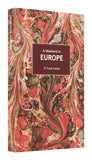 A Weekend in Europe: 23 Travel Guides