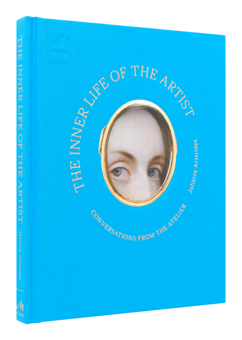 The Inner Life of the Artist: Conversations from the Atelier