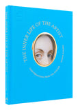 The Inner Life of the Artist: Conversations from the Atelier