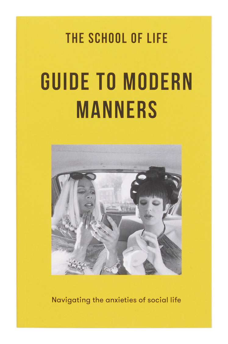 The School of Life: Guide to Modern Manners
