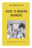 The School of Life: Guide to Modern Manners