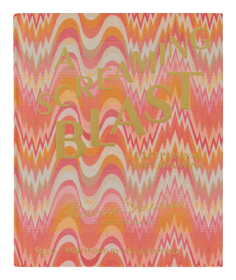 A Screaming Blast: Exceptional Entertaining