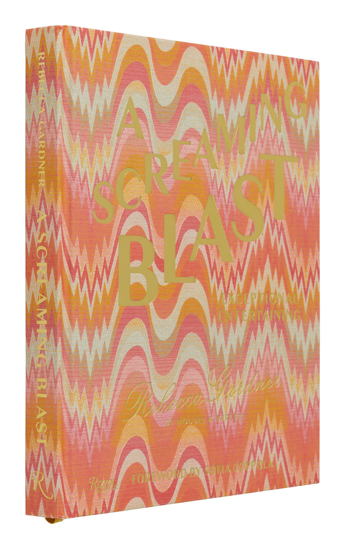 A Screaming Blast: Exceptional Entertaining